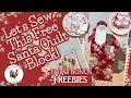 Let s Sew Tilda s Santa Quilt Block BONUS Helpful Freebies to Make This Sew Easy Step-by-Step
