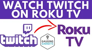 How to Watch Twitch on Roku TV - Stream Twitch to Roku TV