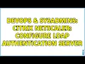 DevOps SysAdmins Citrix NetScaler Configure LDAP Authentication Server