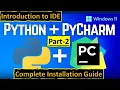 Python and PyCharm Installation Guide and Introduction to the IDE for Beginners Part-2