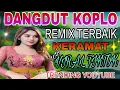 Download Lagu KERAMAT DANGDUT KOPLO REMIX TERBAIK‼️SATU JAM FULL ALBUM PILIHAN