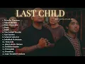 Download Lagu Last Child Teratas Pilihan Virogoun • Terbaik dan Terpopuler | Tanpa Iklan 