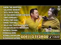 Download Lagu DIFARINA INDRA Ft. FENDIK ADELLA  - ANDAI TAK BERPISAH - SALAHMU SENDIRI | OM ADELLA TERBARU 2025