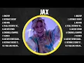 Jax The Best Music Of All Time ▶️ Full Album ▶️ Top 10 Hits Collection