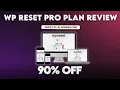 WP Reset Pro Plan Review - Master WordPress Site Management Recovery