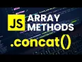 Concat Array Method Explained JavaScript