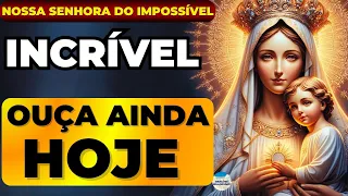 🙏NOSSA SENHORA DO IMPOSSIVEL🙌UM MILAGRE IMPOSSÍVEL ACONTECE PARA TODOS QUE OUVEM ❗MUITO PODEROSA❗