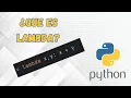 Que es LAMBDA en PYTHON Tutorial Python Como usar Lambda y para que sirve
