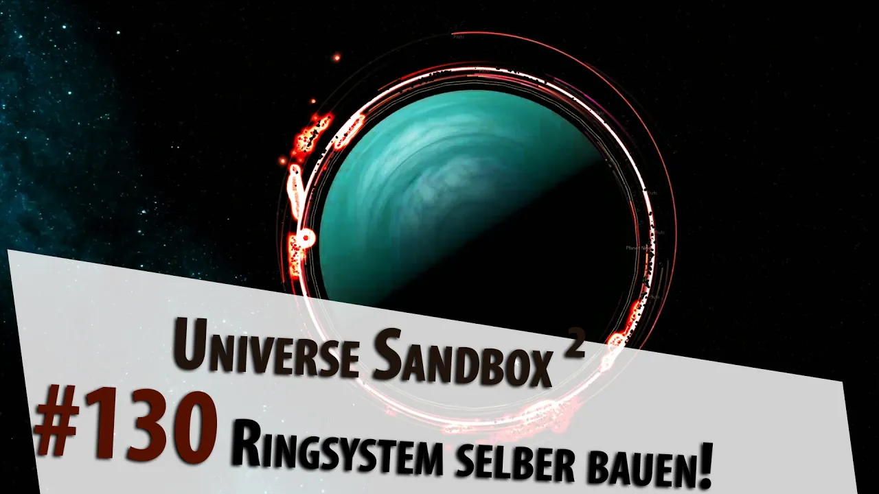 Universe Sandbox ² "Ringsysteme selber erzeugen"