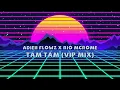 Lagu Adieh Flowz x Rio Mcrome - Tam Tam (VIP Mix)