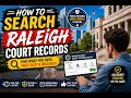 How to search Raleigh court records