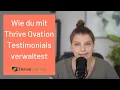 Wie du mit Thrive Ovation deine Testimonials verwaltest Tutorial deutsch