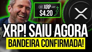 🚨XRP DECOLANDO! BANDEIRA CONFIRMADA,  VOCÊ POSSUI RIPPLE XRP? PREPARE-SE!