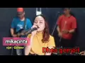 Download Lagu MIKACINTA, UJANG CHOPLOX, LIVE COVER DHEA GEMOII