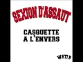 [Son officiel] - Casquette a l'envers - Sexion d'Assaut
