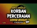 Download Lagu KORBAN PERCERAIAN ( Cover Reggae Ska ) Arr By Dede Musik