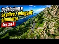 Developing a Skydive Wingsuit Simulator in Unity - Dev Log 3