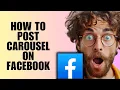 How To Post Carousel On Facebook In 2025 (Social Media Marketing Guide)