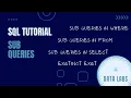 SQL Tutorial SUB QUERIES SQL Basics Beginners