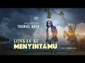 Download Lagu Izinkan Ku Menyintamu - Thomas Arya