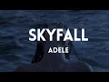 Download Lagu ADELE - Skyfall (lyrics)