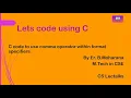 C code to use comma operator within format specifiers