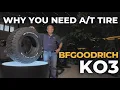 Understanding Off-Road Tires Features BFGoodrich All-Terrain KO3 Tires YS Khong Driving