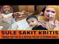 Download Lagu 🔴 SULE SAKIT KRITIS - Tangis Nathalie Holscer dan Adzam Pecah di Rumah Sakit 
