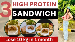 3 High Protein Sandwich for Flat Belly/Stomach In 5 Days| Fast Weight Loss|Dr.Shikha Singh