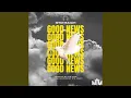 Download Lagu Good News (feat. Shawndy)