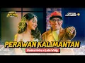 Download Lagu LALA WIDY x KADES HOHO ALKAF - PERAWAN KALIMANTAN (Official Live Music)
