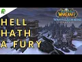 Wotlk Classic Hell Hath a Fury