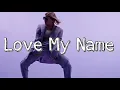 Tove Styrke & Adele - Love My Name - [MASHUP] . Remix