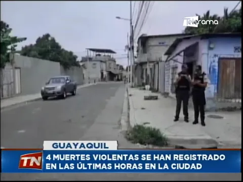4 muertes violentas se han registrado en las últimas horas en la ciudad