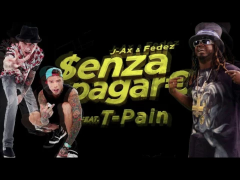 Download MP3 J-AX & Fedez - Senza Pagare VS T Pain