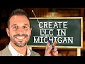 How To Create An LLC In Michigan A Step-By-Step Guide