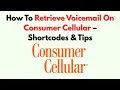 How To Retrieve Voicemail On Consumer Cellular - Shortcodes Tips