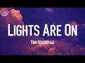 Tom Rosenthal - Lights Are On (Lyric Video)