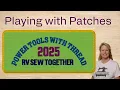 Embroidery Thursday Playing with Patch Artist in Embrilliance the Stitchuation Room 9-18-25