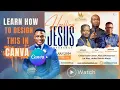 Design Beautiful Church Flyers For Free Using Canva