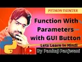 Python Tkinter Function with Parameters with GUI Buttons Hindi