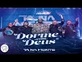 Tá Na Mente e Péricles - Dorme com Deus | 2020