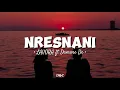 NRESNANI - LAVORA ft Damare De || Lirik Lagu🎵