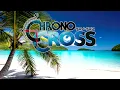 【BGM】CHRONO CROSS／夢の岸辺に アナザー・ワールド - On the Beach of Dreams Another World -【サウンドリメイク】
