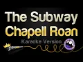 Download Lagu Chappell Roan - The Subway (Karaoke Version)