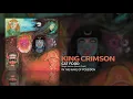 King Crimson - Cat Food (Single Version) [Bonus Track]
