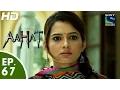 Download Lagu Aahat - आहट - Episode 67 - 6th July, 2015