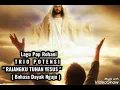 Lagu Lagu Rohani RAJANGKU OH TUHAN YESUS Bahasa Dayak ( TRIO POTENSI )
