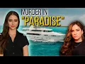 The Murder of Paige Bell | A Superyacht Dream Turned Deadly