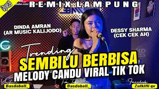  remix lampung terbaru 2025 sembilu berbisa viral tik tok music candu spesial melody full bass 